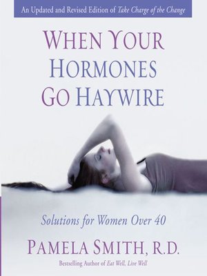 cover image of When Your Hormones Go Haywire